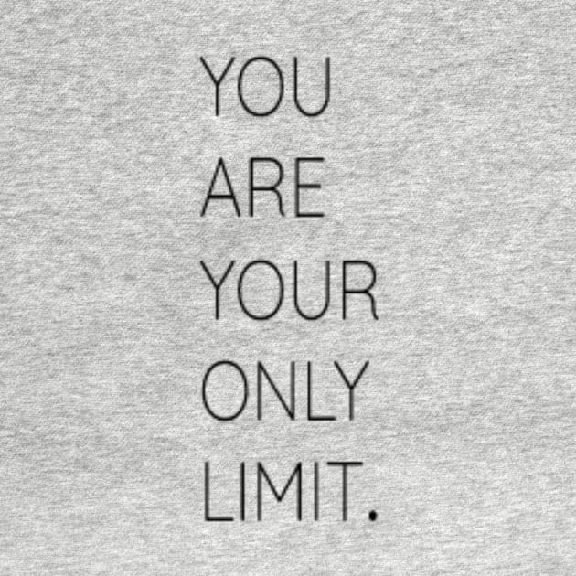 You are your only limit by TPT98